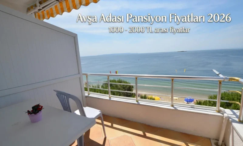 avşa adası pansiyon fiyatları 2026